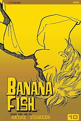 Banana Fish, Volume 10 of 19 (by Akimi Yoshida) - 9781421500485 - Crystal Lotus