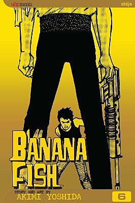 Banana Fish, Volume 6 of 19 (by Akimi Yoshida) - 9781591164180 - Crystal Lotus