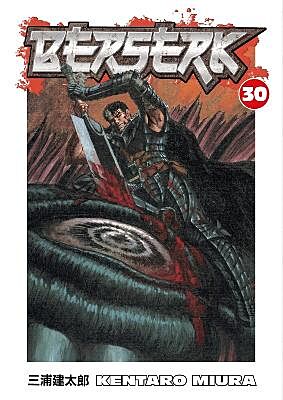 Berserk, Volume 30 (by Kentaro Miura) - 9781595822116 - Crystal Lotus