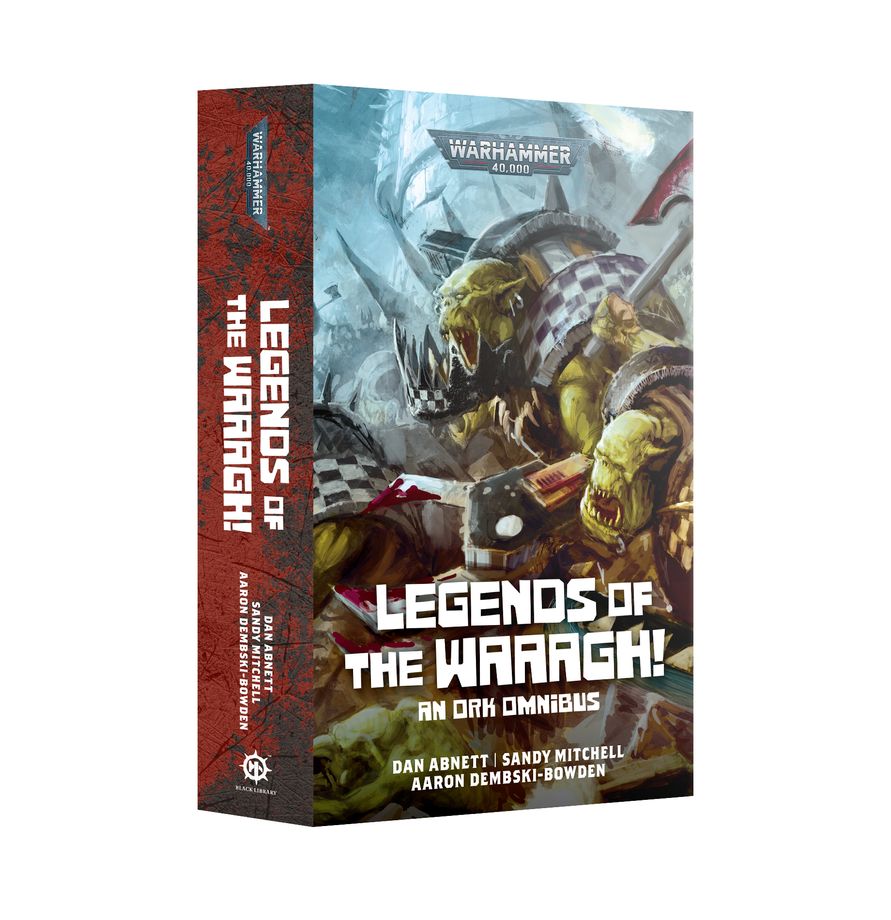 Black Library - Legends of the Waaagh! - An Ork Omnibus (BL3308) - 9781836093046 - Crystal Lotus