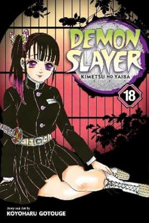 Demon Slayer: Kimetsu no Yaiba, Volume 18 of 23 (by Koyoharu Gotouge) - 9781974717606 - Crystal Lotus
