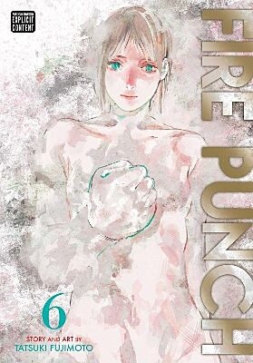 Fire Punch, Volume 6 of 8 (by Tatsuki Fujimoto) - 9781974700394 - Crystal Lotus