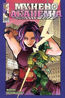 My Hero Academia, Volume 32 of 42 (by Kohei Horikoshi) - 9781974732364 - Crystal Lotus