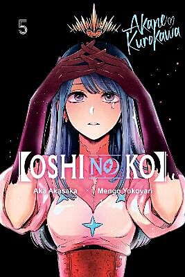 Oshi No Ko, Volume 5 of 16 (by Aka Akasaka & Mengo Yokoyari) - 9781975363246 - Crystal Lotus