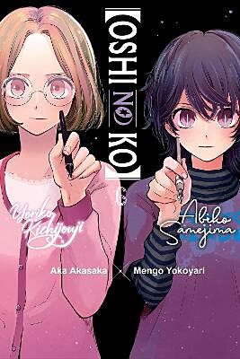 Oshi No Ko, Volume 6 of 16 (by Aka Akasaka & Mengo Yokoyari) - 9781975363277 - Crystal Lotus