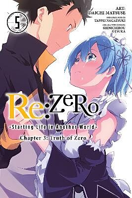 Re: Zero, Chapter 3: Truth of Zero, Volume 5 of 11 (by Tappei Nagatsuki) - 9781975300715 - Crystal Lotus
