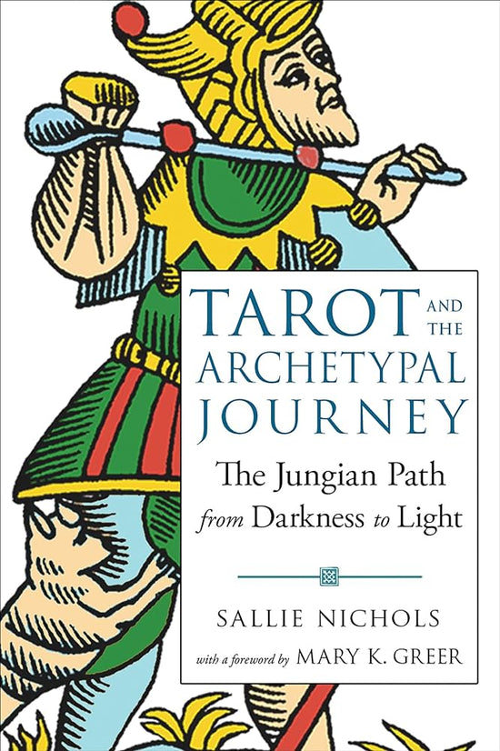 Tarot And The Archetypal Journey Book