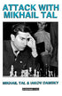 Attack with Mikhail Tal - 9781857440430 - Crystal Lotus