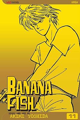 Banana Fish, Volume 11 of 19 (by Akimi Yoshida) - 9781421501345 - Crystal Lotus