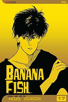 Banana Fish, Volume 17 of 19 (by Akimi Yoshida) - 9781421505275 - Crystal Lotus