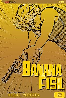 Banana Fish, Volume 2 of 19 (by Akimi Yoshida) - 9781569319734 - Crystal Lotus