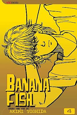 Banana Fish, Volume 4 of 19 (by Akimi Yoshida) - 9781591161332 - Crystal Lotus