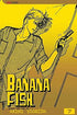 Banana Fish, Volume 7 of 19 (by Akimi Yoshida) - 9781591164197 - Crystal Lotus