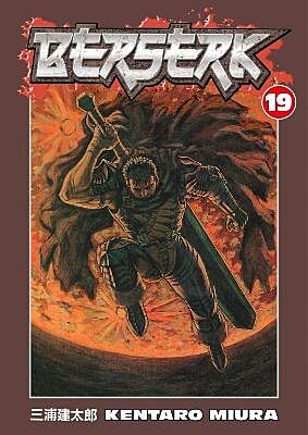 Berserk, Volume 19 (by Kentaro Miura) - 9781593077440 - Crystal Lotus