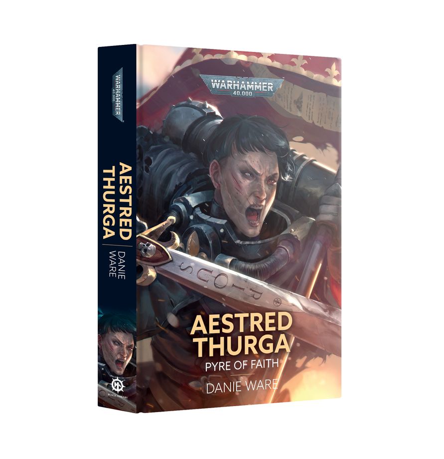 Black Library - Aestred Thurga: Pyre of Faith (Hardback Edition) (BL3302) - 9781836092988 - Crystal Lotus