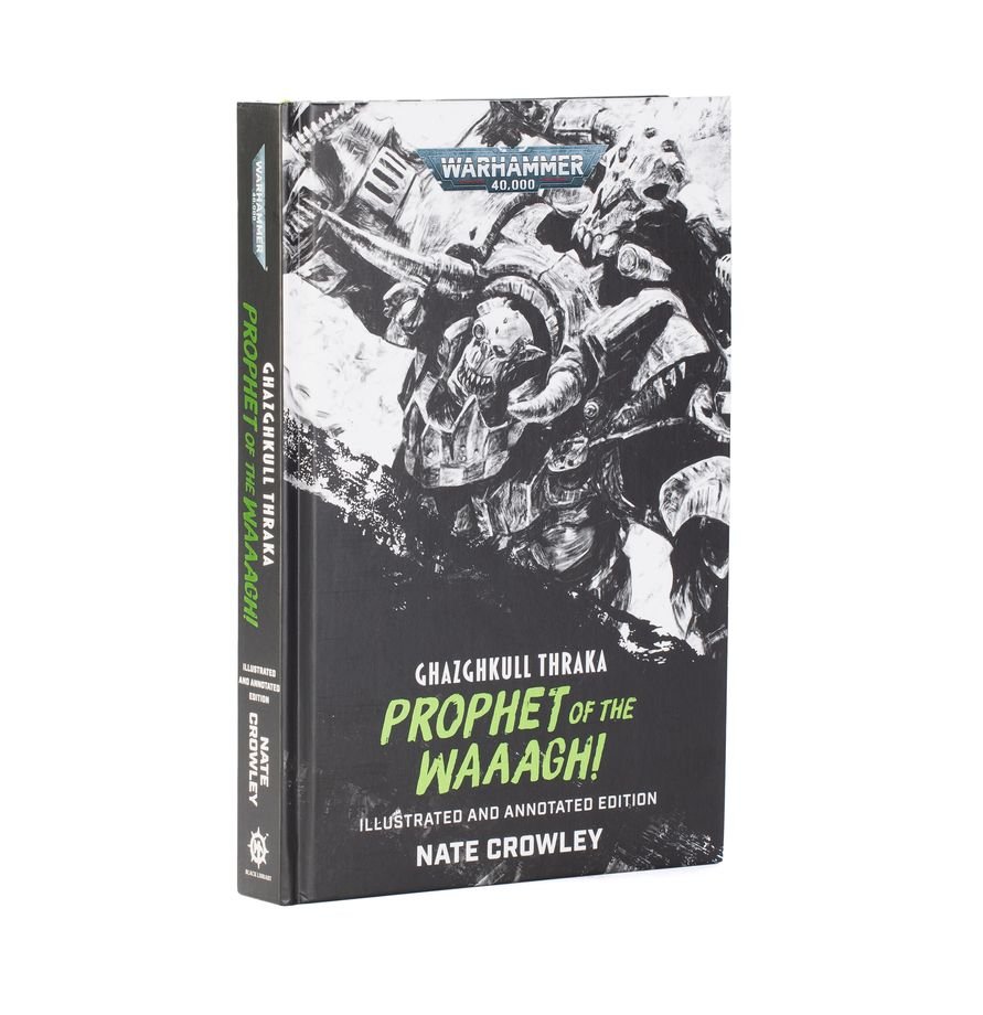 Black Library - Ghazghkull Thraka: Prophet of the Waaagh! (Illustrated and Annotated Edition) (BL3310) - 9781836093039 - Crystal Lotus