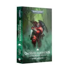 Black Library - Oaths of Damnation (BL3233) - 9781804077290 - Crystal Lotus