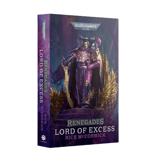 Black Library - Renegades: Lord of Excess (Paperback) (BL3209) - 9781804076712 - Crystal Lotus