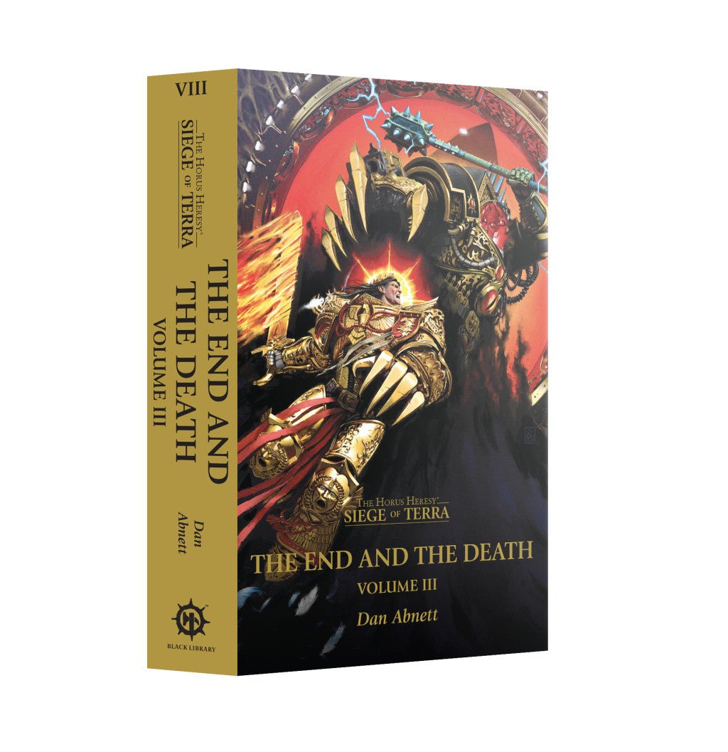 Black Library - The End and the Death: Volume III (The Horus Heresy: Siege of Terra) (BL3249) - 9781836091653 - Crystal Lotus