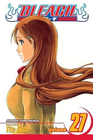 Bleach, Volume 27 of 74 (by Tite Kubo) - 9781421523859 - Crystal Lotus