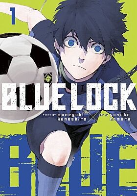 Blue Lock, Volume 1 (by Muneyuki Kaneshiro &amp; Yusuke Nomura) - 9781646516544 - Crystal Lotus