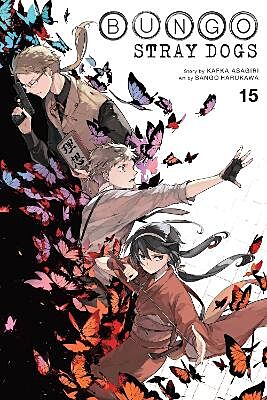 Bungo Stray Dogs, Volume 15 (by Kafka Asagiri &amp; Sango Harukawa) - 9781975359218 - Crystal Lotus