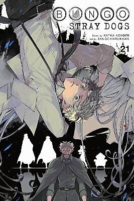Bungo Stray Dogs, Volume 21 (by Kafka Asagiri &amp; Sango Harukawa) - 9781975345020 - Crystal Lotus