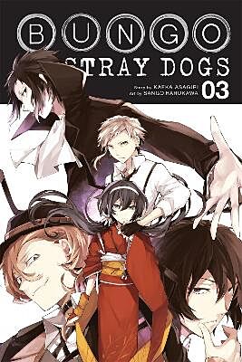 Bungo Stray Dogs, Volume 3 (by Kafka Asagiri &amp; Sango Harukawa) - 9780316468152 - Crystal Lotus