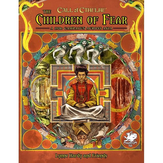Call Of Cthulhu 7th Edition: The Children Of Fear - A 1920s Campaign Across Asia - 9781568823874 - Crystal Lotus