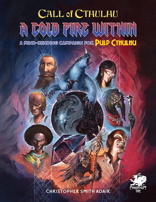 Call of Cthulhu RPG - A Cold Fire Within - 9781568824192 - CrystalLotus.eu