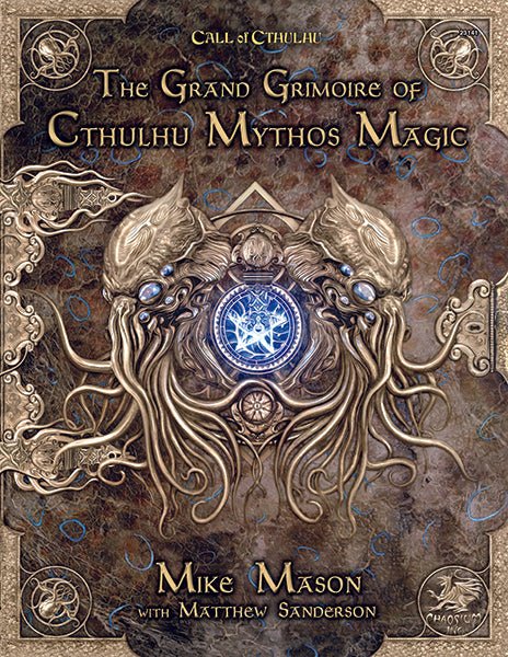 Call of Cthulhu RPG - The Grand Grimoire of Cthulhu Mythos Magic - 9781568824055 - CrystalLotus.eu