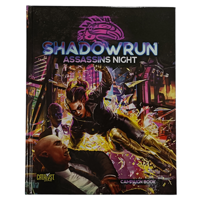 Shadowrun Sixth World: Assassins Night- Campaign Book