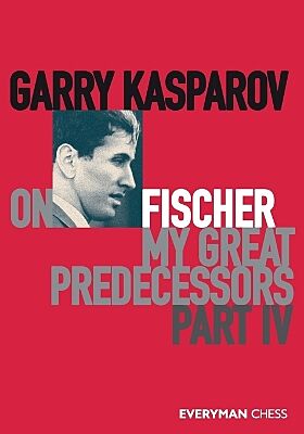 Garry Gasparov on My Great Predecessors Part 4 - 9781781945186 - Crystal Lotus