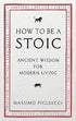 How to Be a Stoic: Ancient Wisdom for Modern Living - 9781846045073 - Crystal Lotus