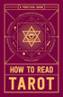 How to Read Tarot: A Practical Guide - 9781507201879 - Crystal Lotus