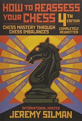 How To Reassess Your Chess: Chess Mastery Through Imbalances - 9781890085131 - Crystal Lotus
