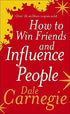 How to Win Friends and Influence People - 9780091906351 - Crystal Lotus