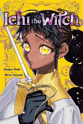 Ichi The Witch, Volume 2 (by Osamu Nishi) - 9781974762637 - Crystal Lotus