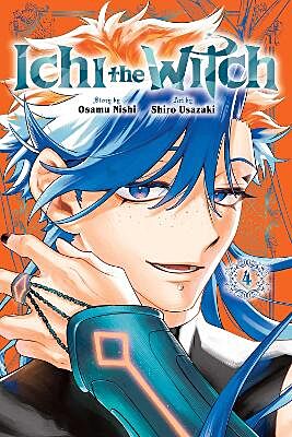 Ichi The Witch, Volume 4 (by Osamu Nishi) - 9781974716739 - Crystal Lotus