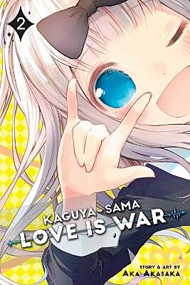 Kaguya - sama: Love Is War, Volume 2 of 28 (by Aka Akasaka) - 9781974700318 - Crystal Lotus