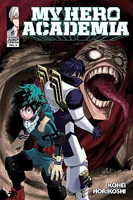My Hero Academia, Volume 6 of 42 (by Kohei Horikoshi) - 9781421588667 - Crystal Lotus