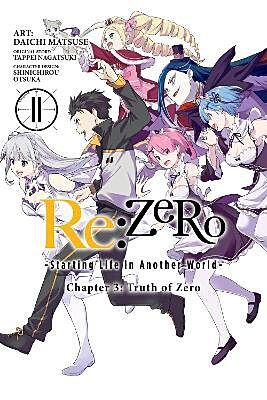 Re: Zero, Chapter 3: Truth of Zero, Volume 11 of 11 (by Tappei Nagatsuki) - 9781975319137 - Crystal Lotus