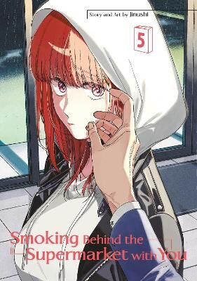 Smoking Behind the Supermarket with You, Volume 5 (by Jinushi) - 9781646093939 - Crystal Lotus