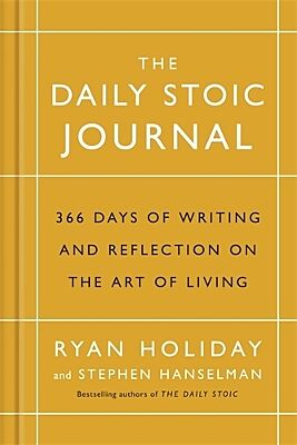 The Daily Stoic Journal: 366 Days of Writing and Reflection on the Art of Living - 9781788160230 - Crystal Lotus