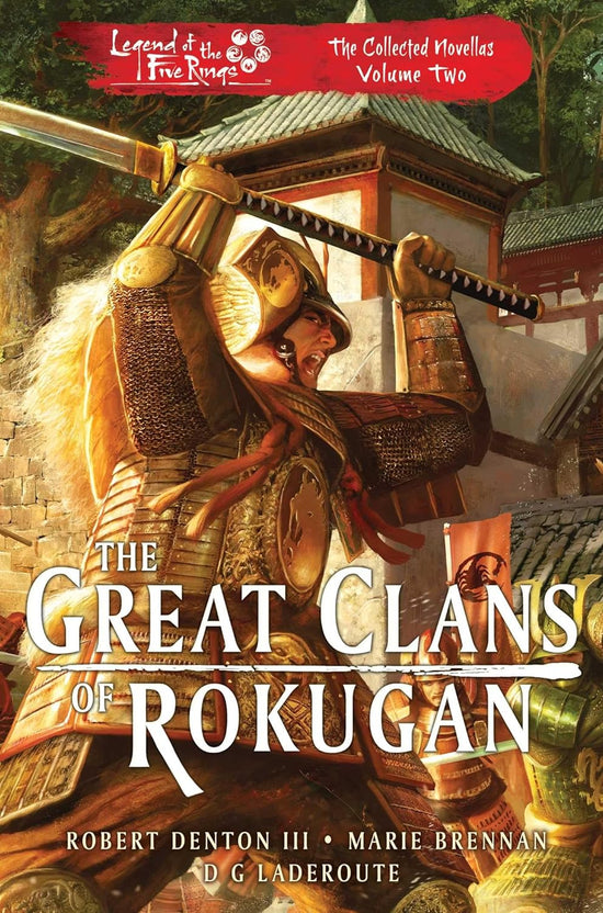 The Great Clans of Rokugan: Legend of the Five Rings: The Collected Novellas Volume 2 - 9781839081323 - CrystalLotus.eu