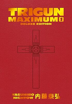 Trigun Maximum Deluxe Edition, Volume 1 (by Yasuhiro Nightow) - 9781506738727 - Crystal Lotus