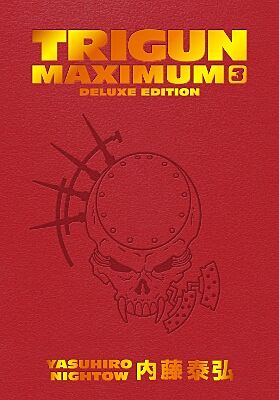Trigun Maximum Deluxe Edition, Volume 3 (by Yasuhiro Nightow) - 9781506738741 - Crystal Lotus