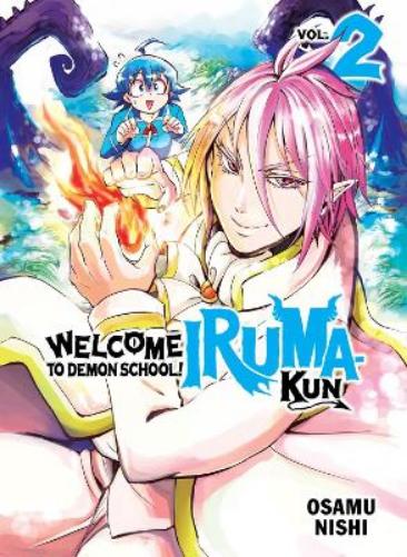 Welcome to Demon School! Iruma - Kun, Volume 2 (by Osamu Nishi) - 9781647292430 - Crystal Lotus