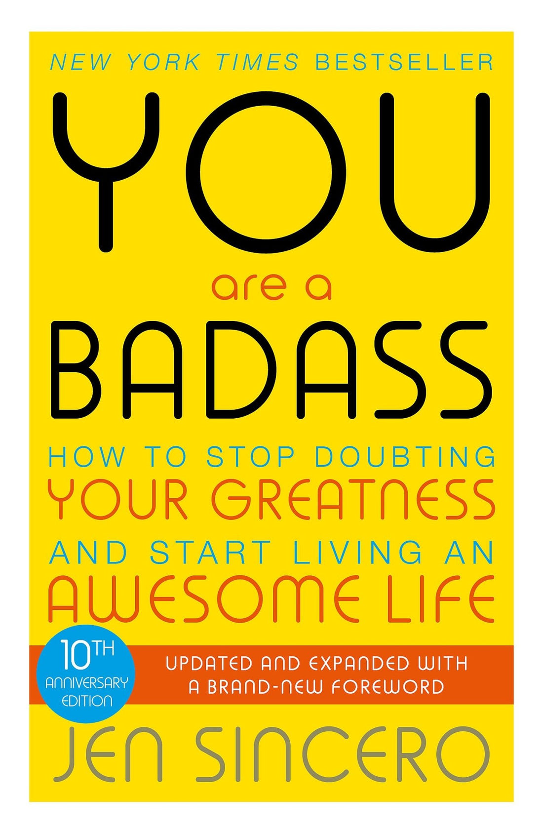 You Are a Badass: How to Stop Doubting Your Greatness and Start Living an Awesome Life - 9781473649521 - Crystal Lotus